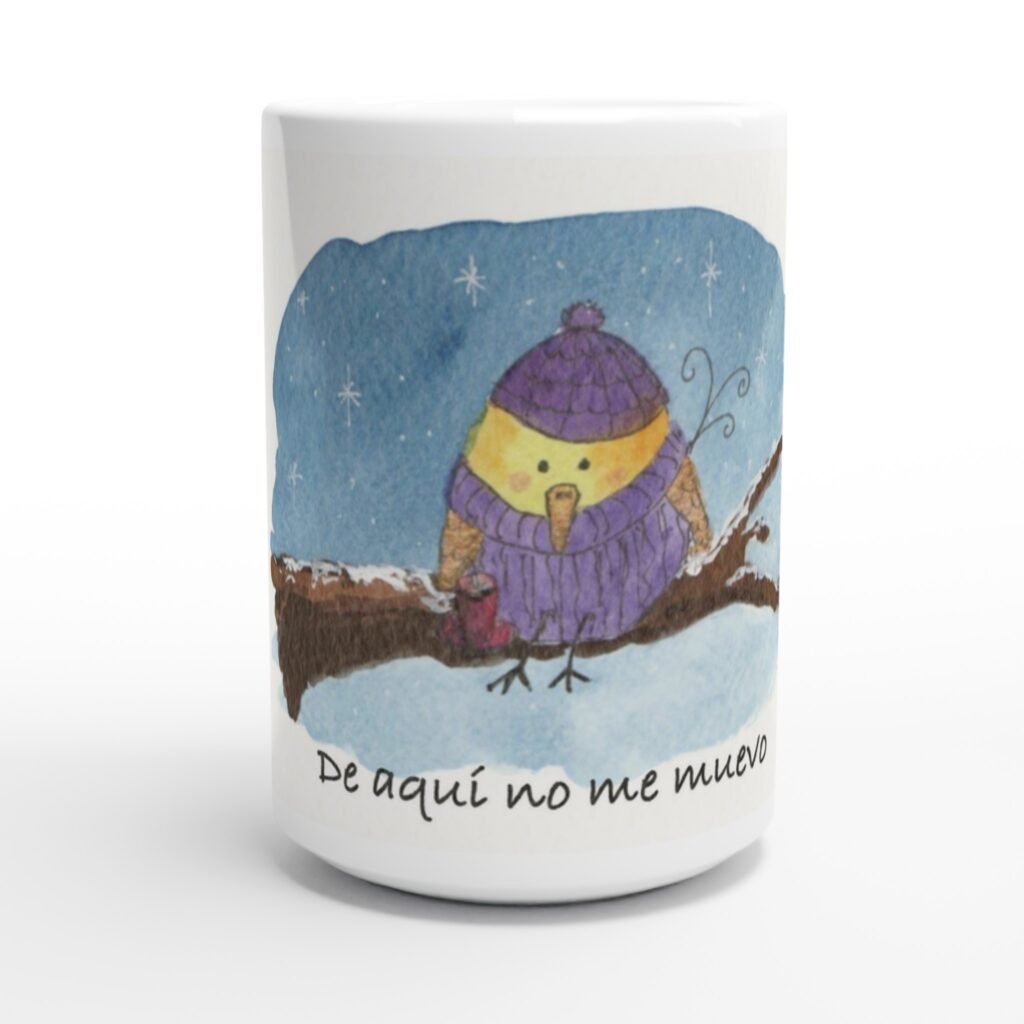 Taza de cerámica blanca de 15 oz   De aquí no me muevo