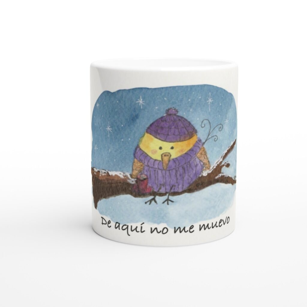 Taza de cerámica blanca de 11 oz De aquí no me muevo